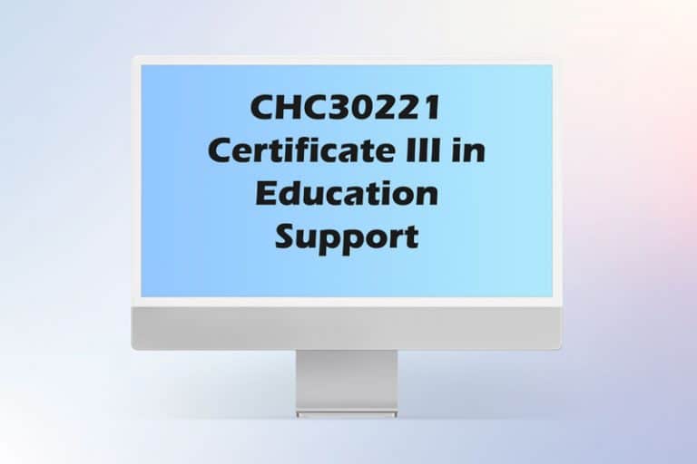CHC30221 Certificate III in Education Support