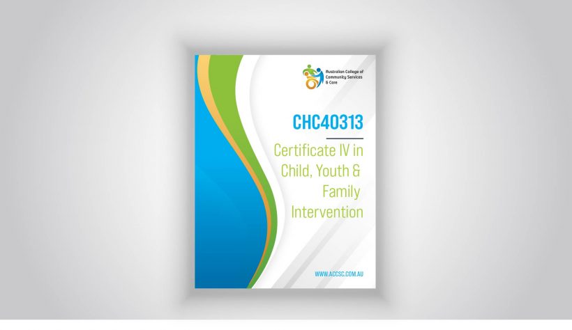 CHC40313 Cert IV in Child youth